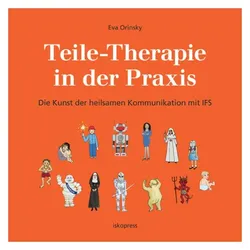 Teile-Therapie in der Praxis, Sachbücher von Eva Orinsky