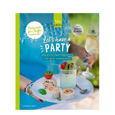 Let's have a PARTY, Taschenbuch von Corinna Wild, C. T. Wild Verlag, 978-3-96181-052-9
