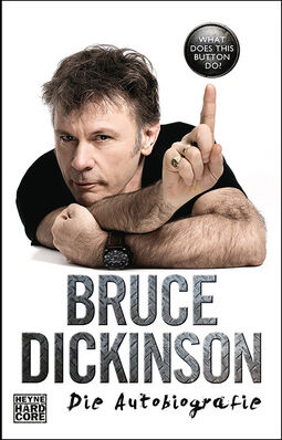 Heyne Verlag Bruce Dickinson What Does