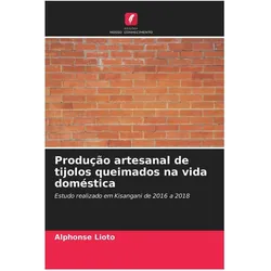 Produção artesanal de tijolos queimados na vida doméstica, Ratgeber von Alphonse Lioto