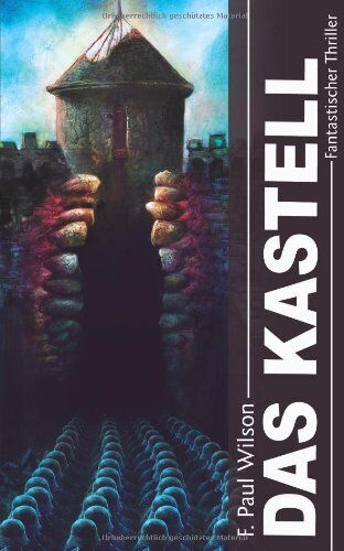 Wilson, F. Paul - Das Kastell. Fantastischer Thriller: Horror-Roman - Preis vom 06.10.2026 07:26:00 h