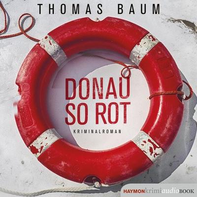 Donau so rot - Thomas Baum, Audio, 9783709981863