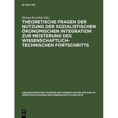 Theoretische Fragen der Nutzung der sozialistischen ökonomischen Integration zur Meisterung des wissenschaftlich-technischen Fortschritts, Gebundene