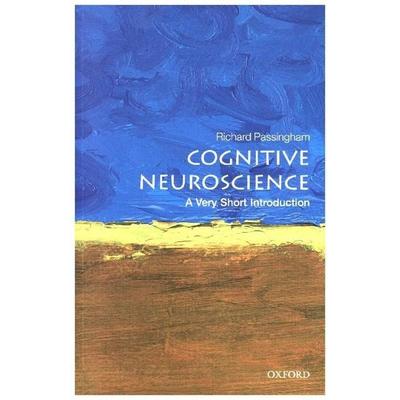 Cognitive Neuroscience, Taschenbuch von Richard Passingham, Oxford University Press, 978-0-19-878622-1
