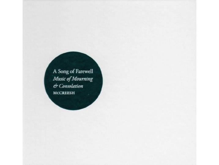 A Song of Farewell-Musik zur Trauer und zum Tros