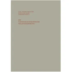 Die nationalsozialistische Machtergreifung, Fachbücher von Karl D. Bracher