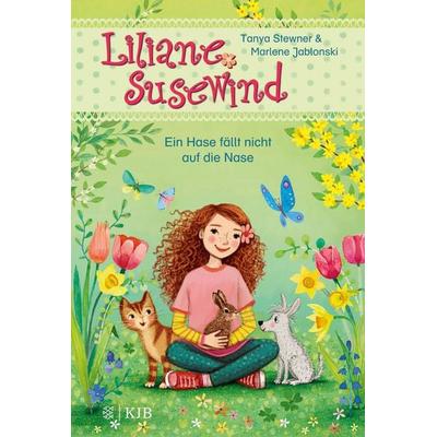 Liliane Susewind – Ein Hase fällt nicht auf die Nase, Gebundene Ausgabe von Tanya Stewner,Marlene Jablonski, Fischer Sauerländer, 978-3-7373-4183-7