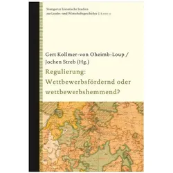Regulierung: Wettbewerbsfördernd oder wettbewerbshemmend?, Fachbücher