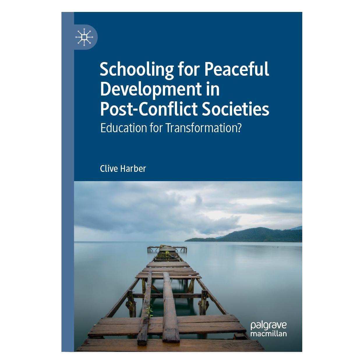 Springer Schooling for Peaceful Development in Post-Conflict Societies (Englisch, Hardcover, Clive Harber) (9783030176884)
