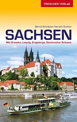 Bernd Wurlitzer - Reiseführer Sachsen: Mit Dresden, Leipzig, Erzgebirge und Sächsischer Schweiz (Trescher-Reiseführer) - Preis vom 16.10.2026 11:41:07 h