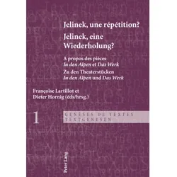 Jelinek, une répétition?- Jelinek, eine Wiederholung?, Fachbücher von Dieter Hornig, Françoise Lartillot