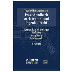 Praxishandbuch Architekten- und Ingenieurrecht, Fachbücher von Markus Wessel, Thomas Thierau, Reinhold Thode
