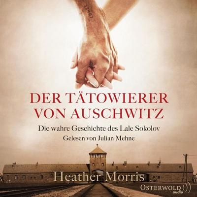 Der Tätowierer von Auschwitz - Heather Morris, Audio, 9783844918960