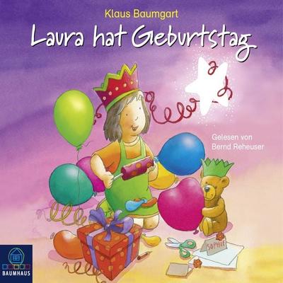 Laura hat Geburtstag - Lauras Stern 10 - Klaus Baumgart, Audio, 9783838791289