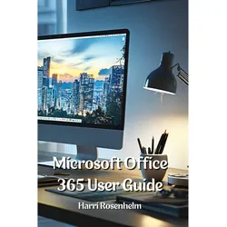Microsoft Office 365 User Guide, Fachbücher von Harri Rosenhelm
