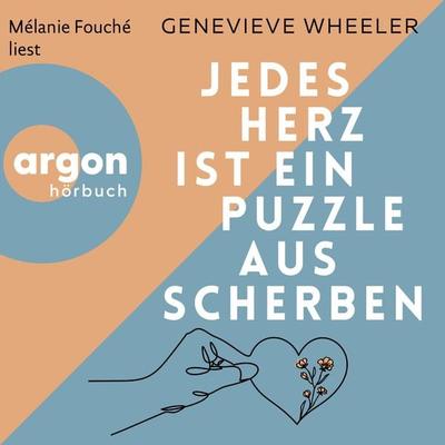Jedes Herz ist ein Puzzle aus Scherben - Genevieve Wheeler, Audio, 9783732408993