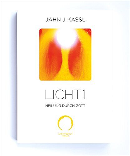 Kassl, Jahn J - LICHT1: Heilung durch Gott - Preis vom 30.09.2026 09:01:18 h