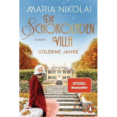 Die Schokoladenvilla – Goldene Jahre, Taschenbuch von Maria Nikolai, Penguin