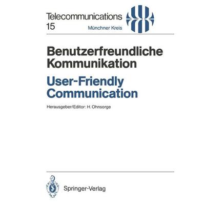 Benutzerfreundliche Kommunikation / User-Friendly Communication, Taschenbuch von , Springer Berlin, 978-3-540-52536-3