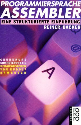 Reiner Backer - Programmiersprache Assembler - Preis vom 30.09.2026 09:01:18 h