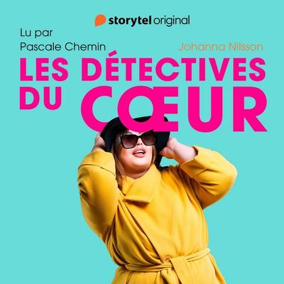 Les Détectives du Cœur - Johanna Nilsson, Audio, 9789180354998