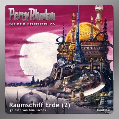 Perry Rhodan Silber Edition 76: Raumschiff Erde (Teil 2) - William Voltz,Hans Kneifel, Audio, 4056198053850