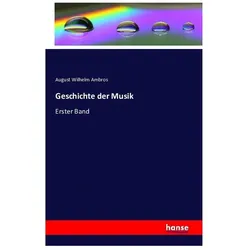 Geschichte der Musik, Fachbücher von August Wilhelm Ambros