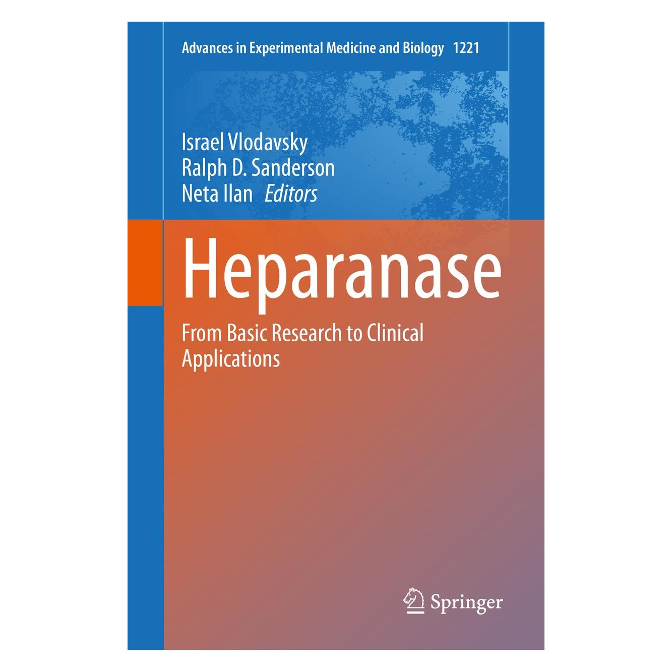 Springer Heparanase (Englisch, Hardcover, Israel Vlodavsky, Neta Ilan, Ralph D. Sanderson) (9783030345204)