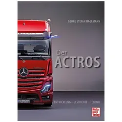 Der ACTROS, Ratgeber von Georg Stefan Hagemann