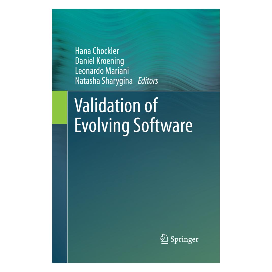Springer Validation of Evolving Software (Englisch, Softcover, Daniel Kroening, Hana Chockler, Leonardo Mariani et al, Natasha Sharygina) (55855516)
