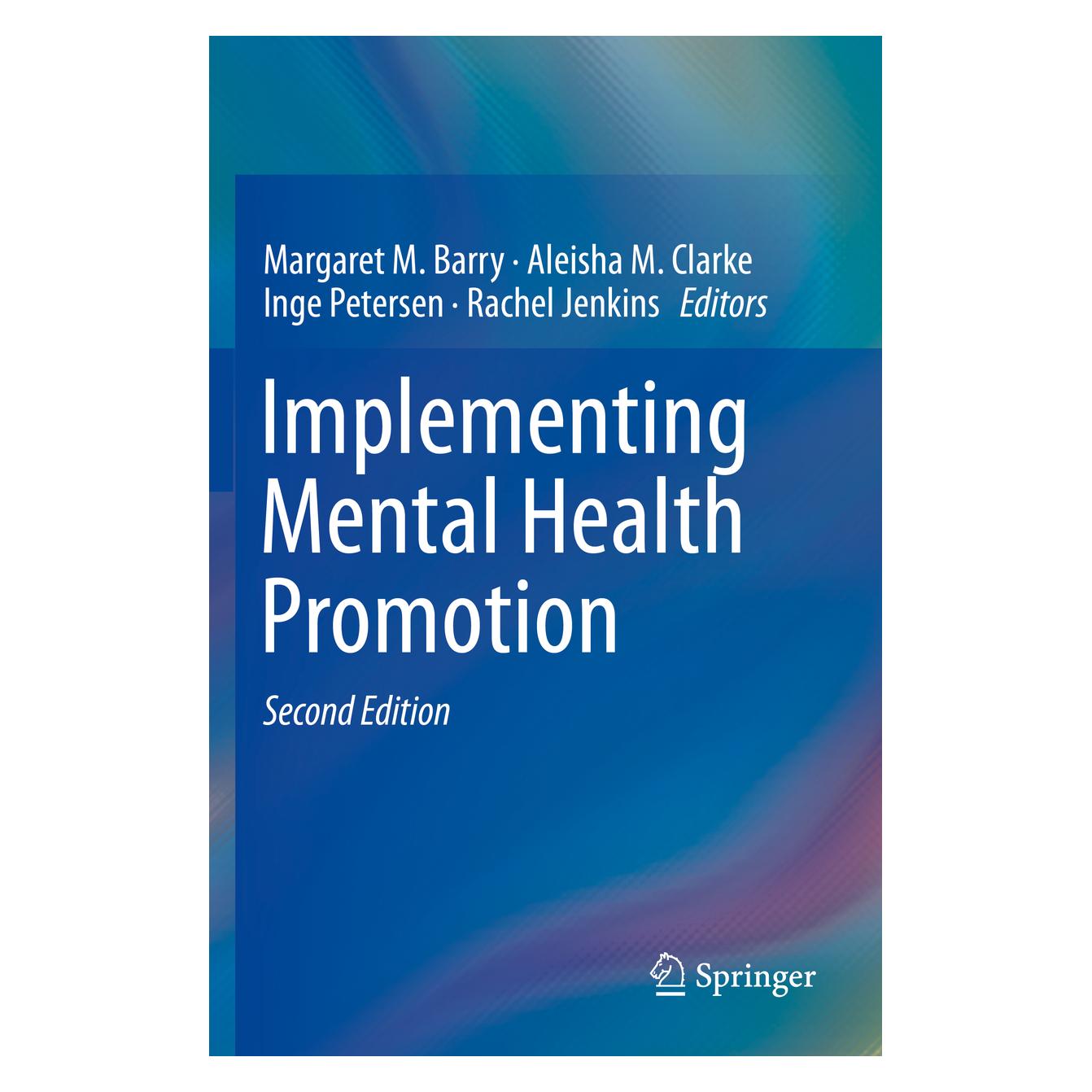 Springer Implementing Mental Health Promotion (Englisch, Aleisha M. Clarke, Inge Petersen, Margaret M. Barry, Rachel Jenkins) (56163984)