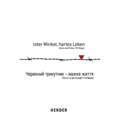 Roter Winkel, hartes Leben, Gebundene Ausgabe von Till Mayer, Herder, 978-3-451-29270-5