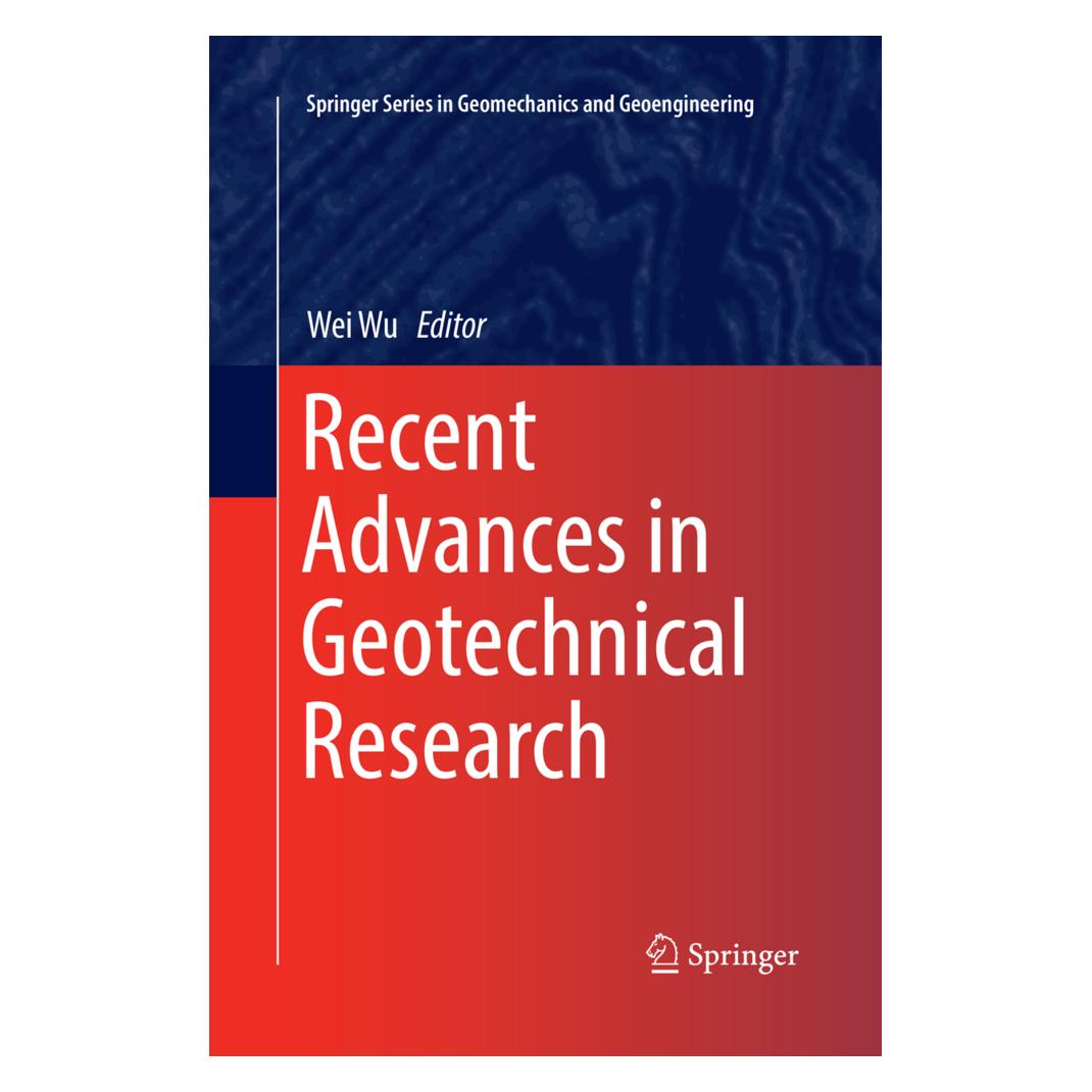 Springer Recent Advances in Geotechnical Research (Englisch, Softcover, Wei Wu) (56074795)