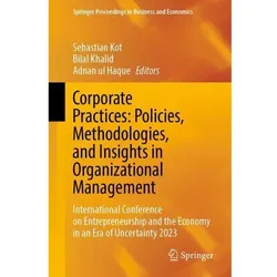 Corporate Practices: Policies, Methodologies, and Insights in Organizational Management, Fachbücher