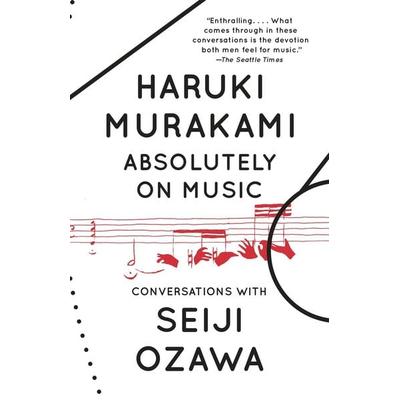 Absolutely on Music, Taschenbuch von Haruki Murakami,Seiji Ozawa, Random House LLC US, 978-0-8041-7372-8