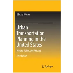 Urban Transportation Planning in the United States, Fachbücher von Edward Weiner