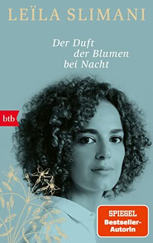 Leïla Slimani - Der Duft der Blumen bei Nacht - Preis vom 16.10.2026 11:41:07 h