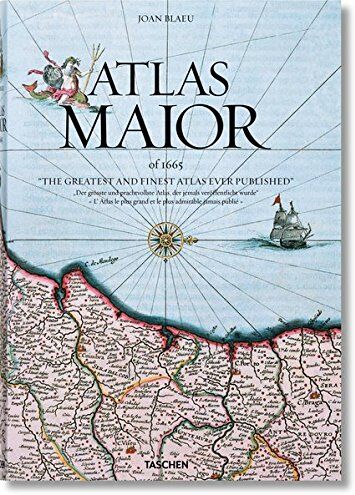 Joan Blaeu - Atlas maior of 1665 : l'atlas le plus grand et le plus admirable jamais publié. Atlas maior of 1665 : the greatest and finest atlas ever published. Atlas maior of 1665 : der grösste und prachtvollste Atlas, der jemals veröffentlicht wurde - P