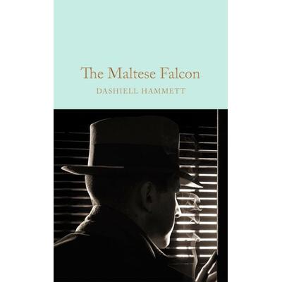 The Maltese Falcon, Gebundene Ausgabe von Dashiell Hammett, Pan macmillan Ltd., 978-1-03-506582-0