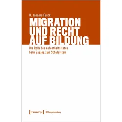 Migration und Recht auf Bildung, Fachbücher von B. Johanna Funck