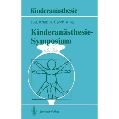 Kinderanästhesie — Symposium, Taschenbuch von , Springer Berlin, 978-3-540-19143-8