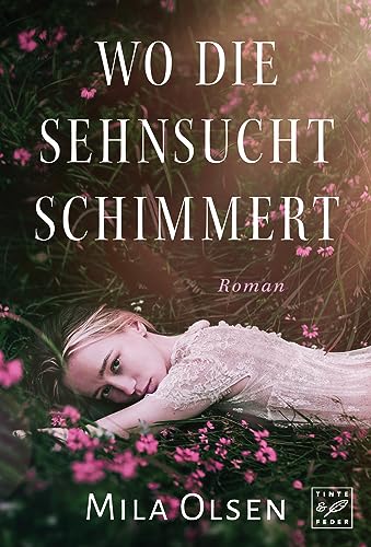 Mila Olsen - Wo die Sehnsucht schimmert - Preis vom 05.10.2026 03:47:11 h