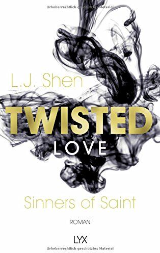 Shen, L. J. - Twisted Love (Sinners of Saint, Band 2) - Preis vom 13.10.2026 11:25:28 h