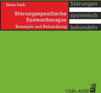 Hans Lieb - Störungsspezifische Systemtherapie: Konzepte und Behandlung - Preis vom 01.10.2026 17:08:56 h