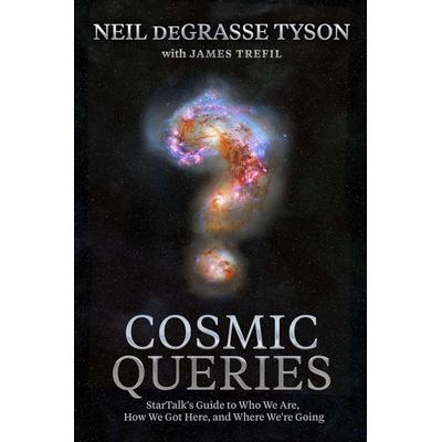 Cosmic Queries, Gebundene Ausgabe von Neil deGrasse Tyson, Random House N.Y., 978-1-4262-2177-4