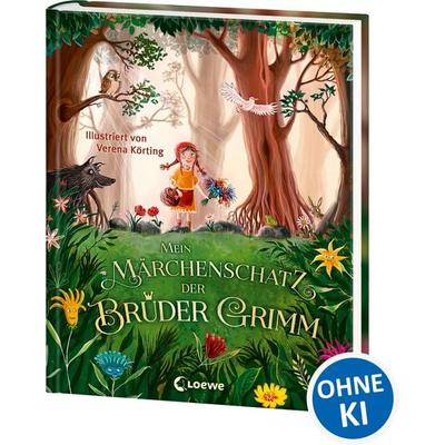 Mein Märchenschatz der Brüder Grimm, Gebundene Ausgabe von , Loewe, 978-3-7432-1861-1