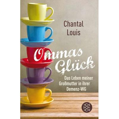 Ommas Glück, Taschenbuch von Chantal Louis, Fischer Taschenbuch Verlag, 978-3-596-03582-3
