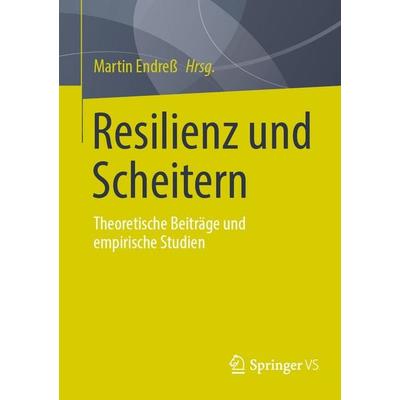 Resilienz und Scheitern, Taschenbuch von , Springer Fachmedien Wiesbaden GmbH, 978-3-658-48223-7