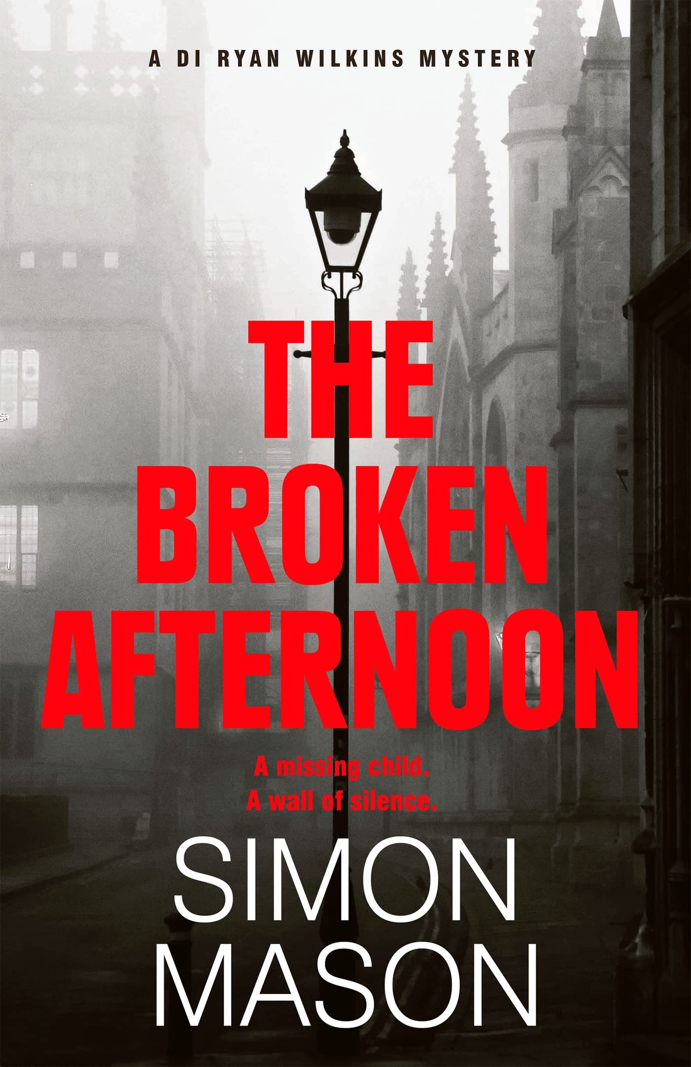Simon Mason - The Broken Afternoon (DI Ryan Wilkins Mysteries) - Preis vom 09.10.2026 07:28:09 h