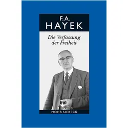 Die Verfassung der Freiheit, Fachbücher von Friedrich A. Von Hayek, Friedrich August von Hayek